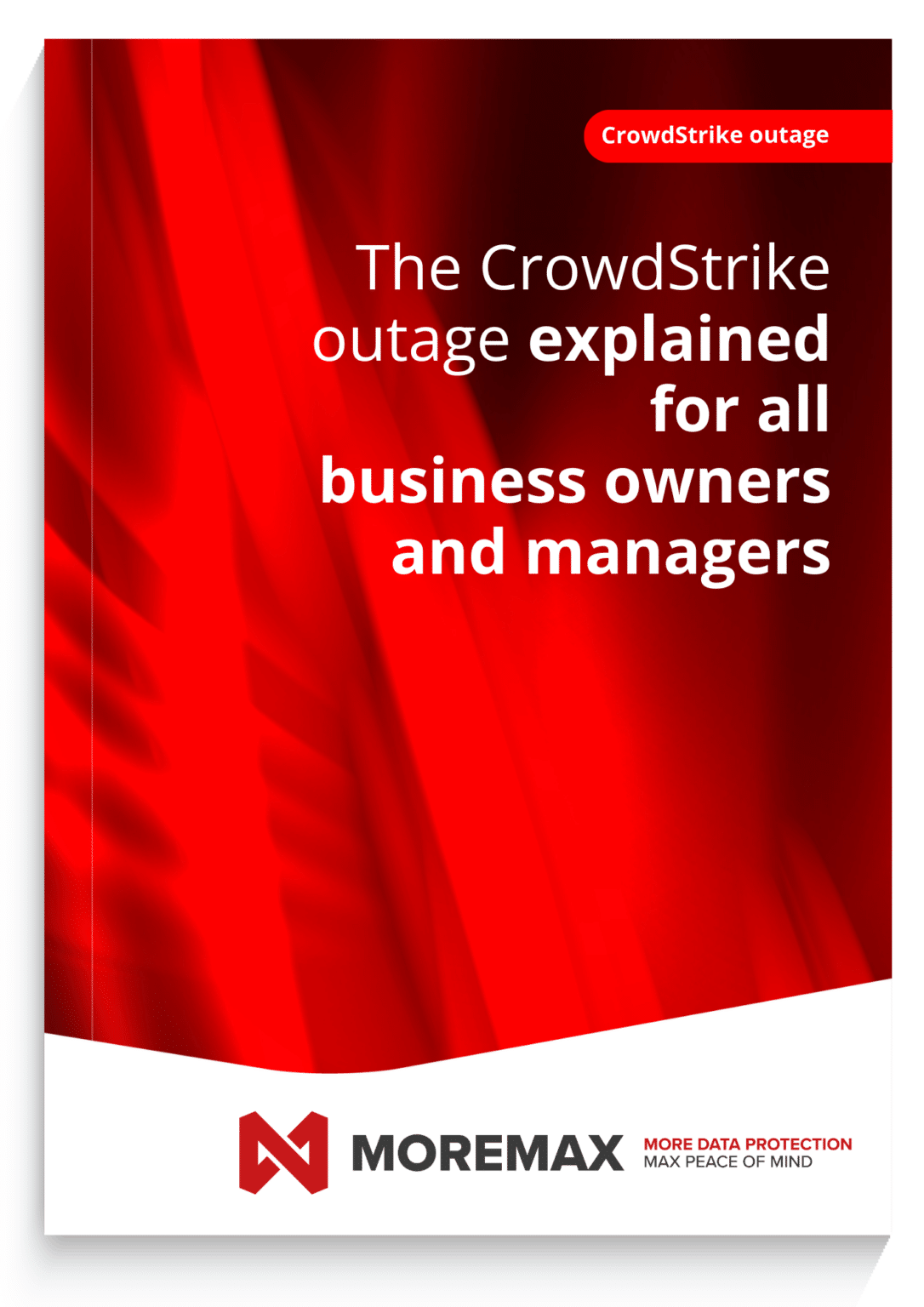 Crowdstrike outage explained get the guide moremax it for law firms